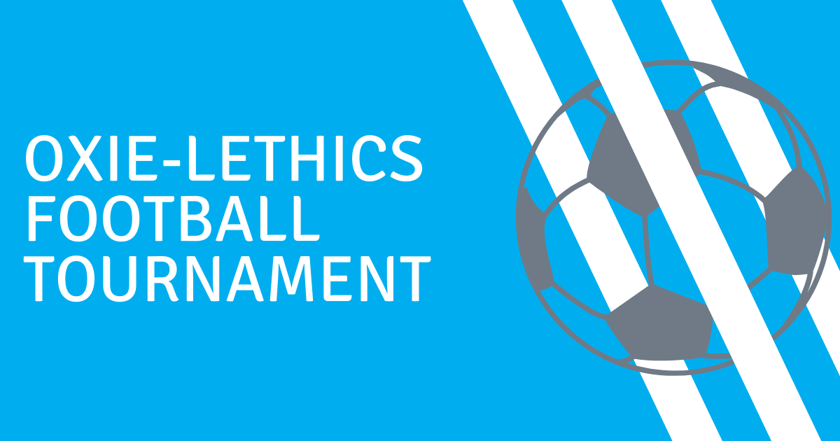 Oxie-lethics Football Tournament